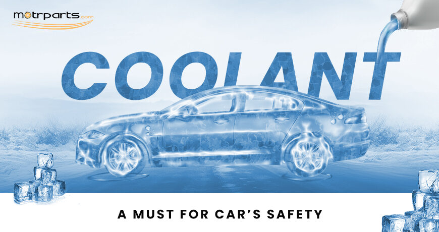 Coolant, A must for Car Safety