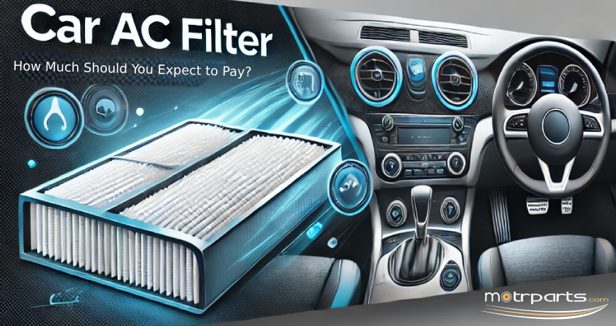 Car AC Filter Price_ How Much Should You Expect to Pay