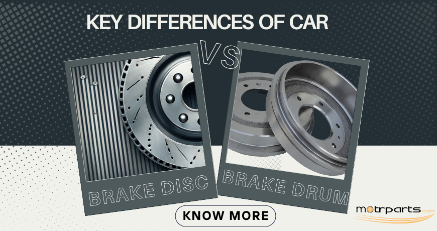 Key Differences of Car Brake Disc vs Brake Drum