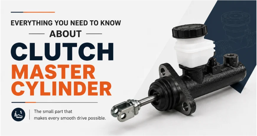 Clutch Master Cylinder: Everything You Need to Know 1 Clutch Master Cylinder Everything You Need to Know