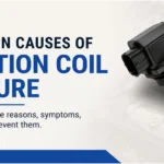 Common Causes of Ignition Coil Failure_ What Every Car Owner Should Know