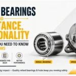 Wheel Bearings Hubs Function, Importance Warning Signs