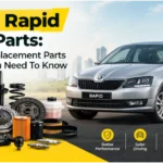 Skoda Rapid Spare Parts Common Replacement Parts and What You Need To Know